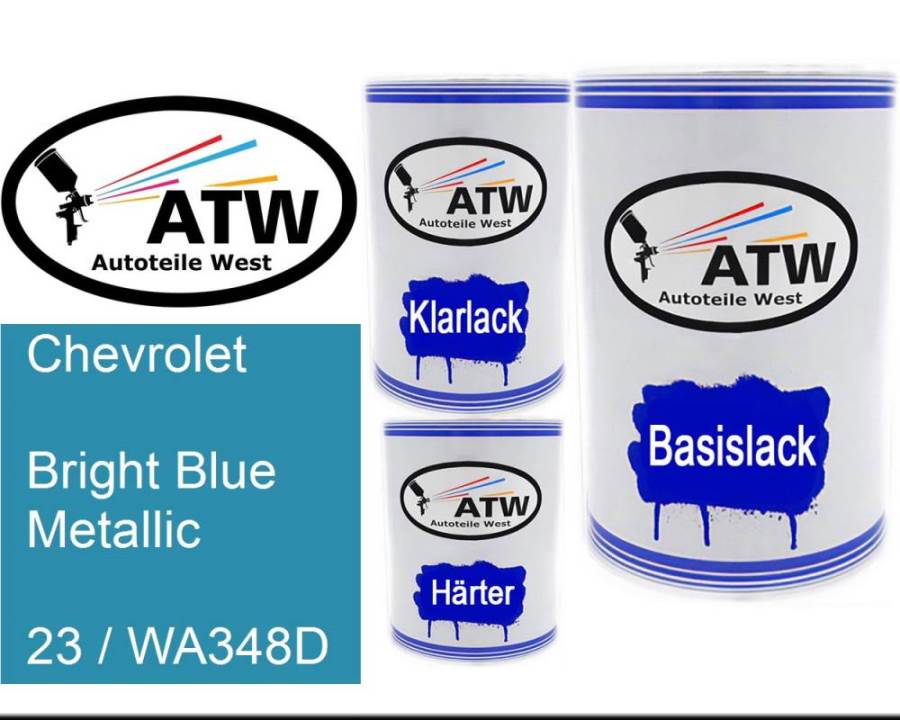 Chevrolet, Bright Blue Metallic, 23 / WA348D: 500ml Lackdose + 500ml Klarlack + 250ml Härter - Set, von ATW Autoteile West.